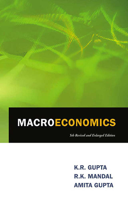 Macroeconomics by K.R. Gupta, R.K. Mandal