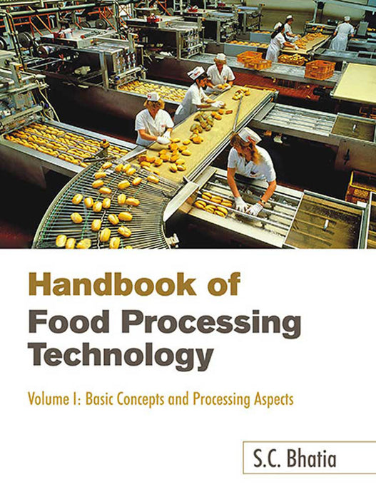 Handbook of Food Processing Technology  (Vol. 1)