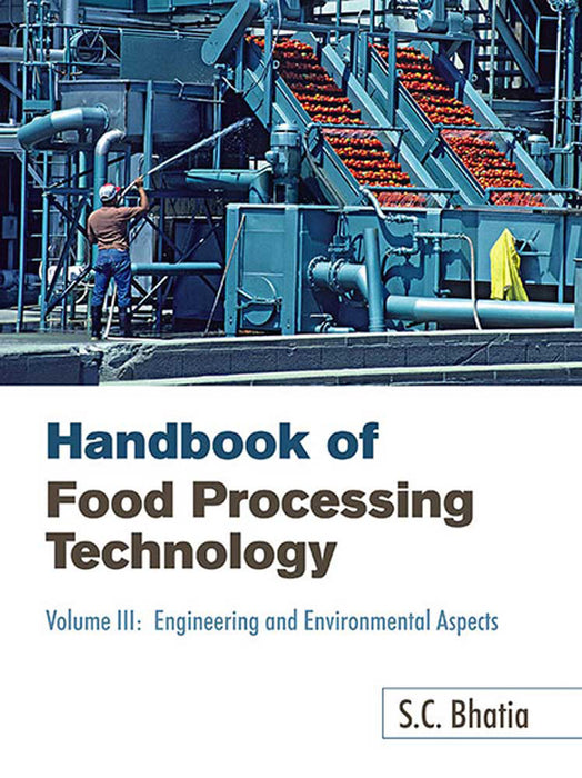 Handbook of Food Processing Technology  (Vol. 3)