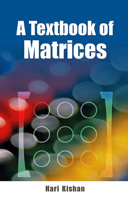 Book Mathamatical Matrix A Textbook Of Matrices by Hari Kishan — Atlantic Publishing Group