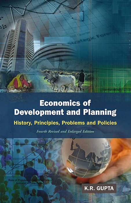Economics Of Development And Planning: History, Principles, Problems and Policies (Vol. 2)