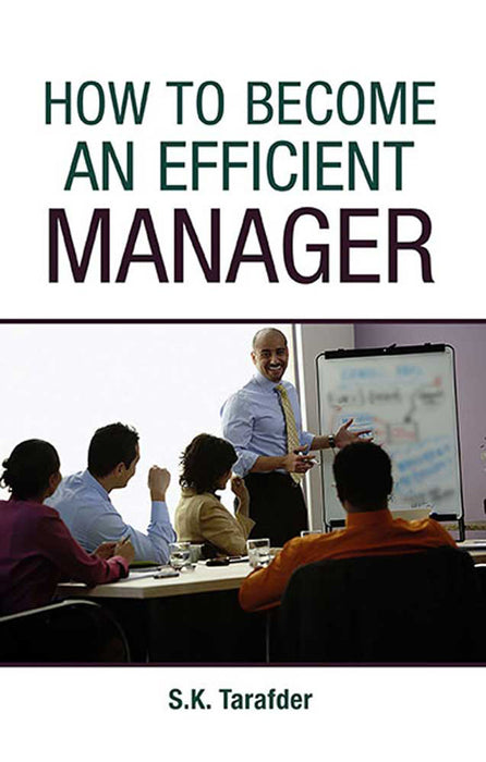 How To Become An Efficient Manager