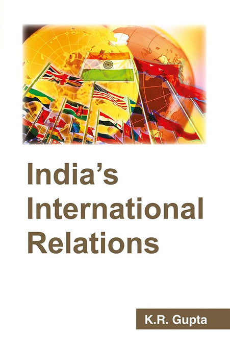 India'S International Relations  (Vol. 1)
