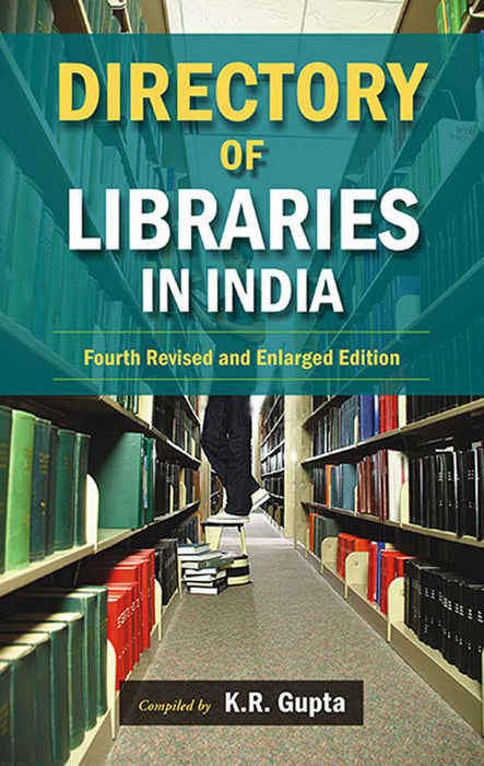 Directory Of Libraries In India  (MULTI VOL SET-5 Vols.)