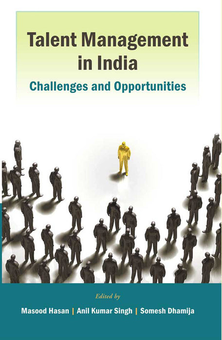 Talent Management In India: Challenges and Opportunities