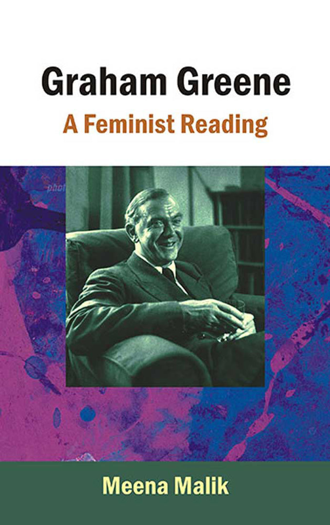 Graham Greene: A Feminist Reading