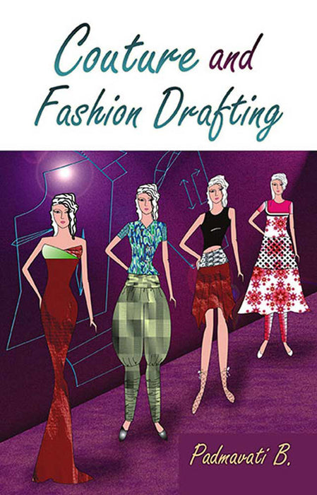 Couture And Fashion Drafting