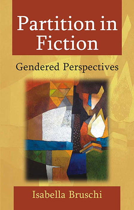 Partition In Fiction: Gendered Perspective