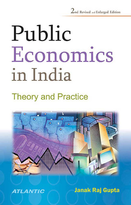Public Economics In India: Theory and Practice