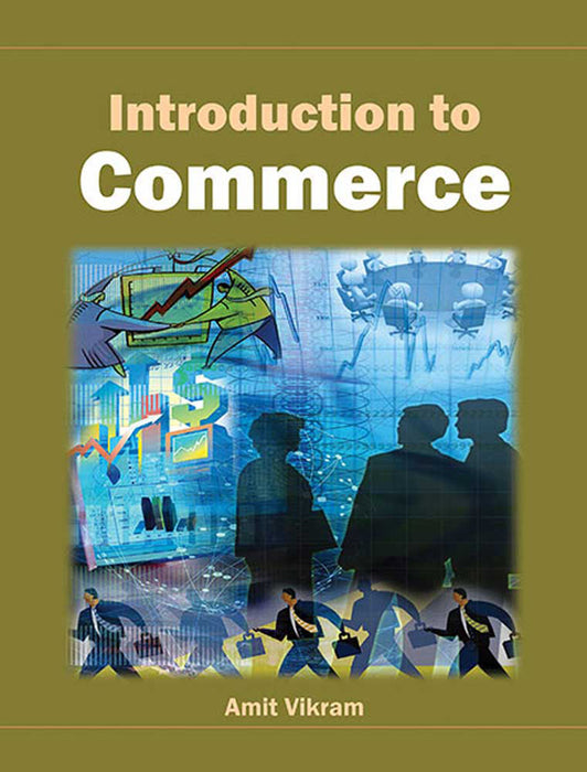 Commerce Introduction Introduction To Commerce by Amit Vikram — Atlantic Publishing Group