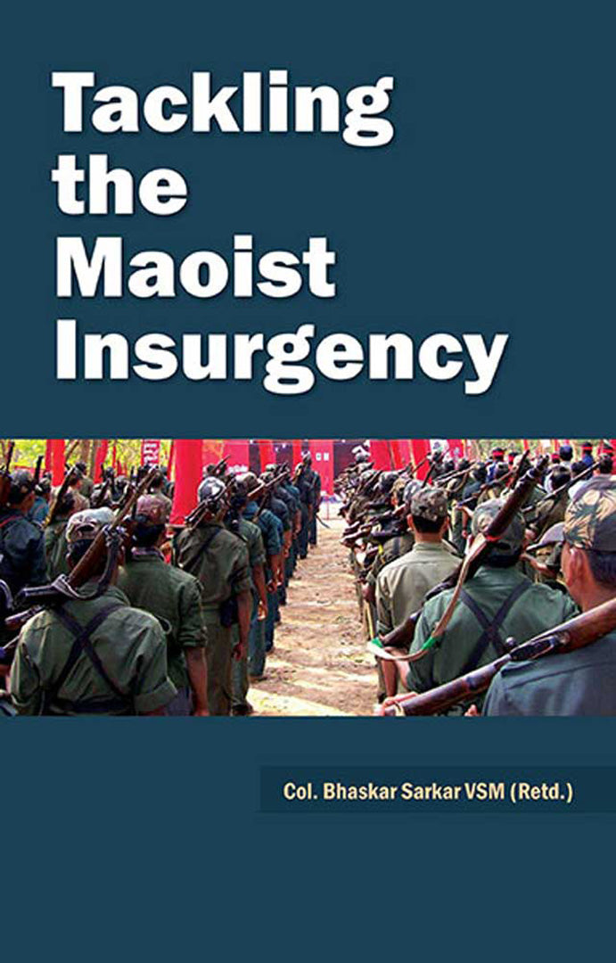Tackling The Maoist Insurgency