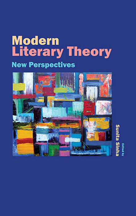 Modern Literary Theory: New Perspectives (Vol. 1)