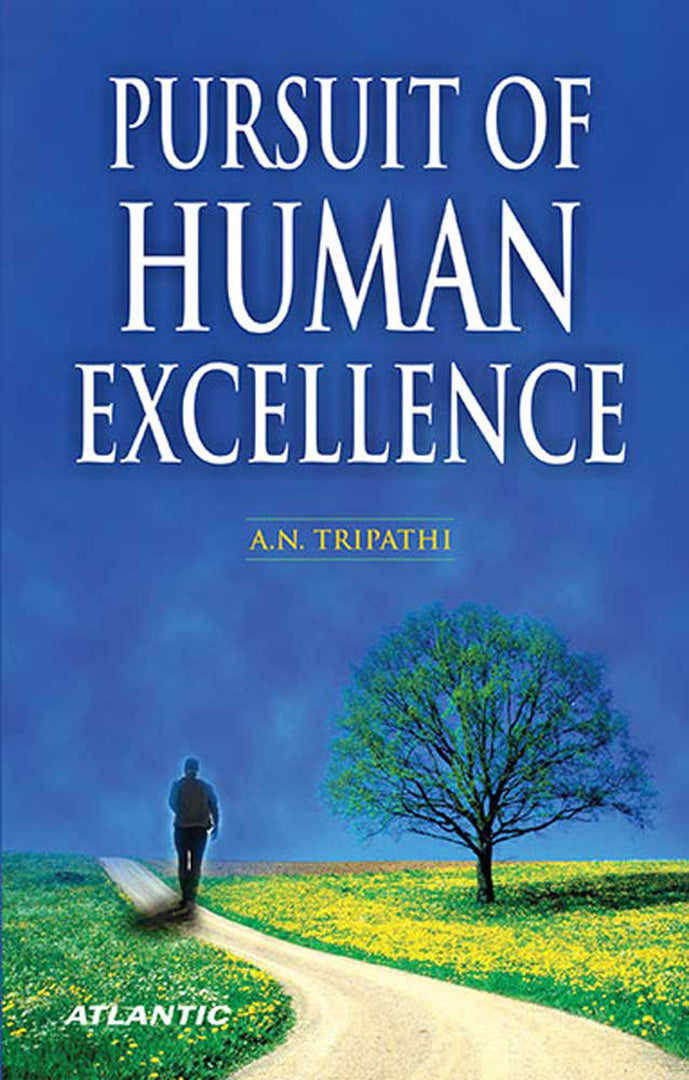 Pursuit Of Human Excellence