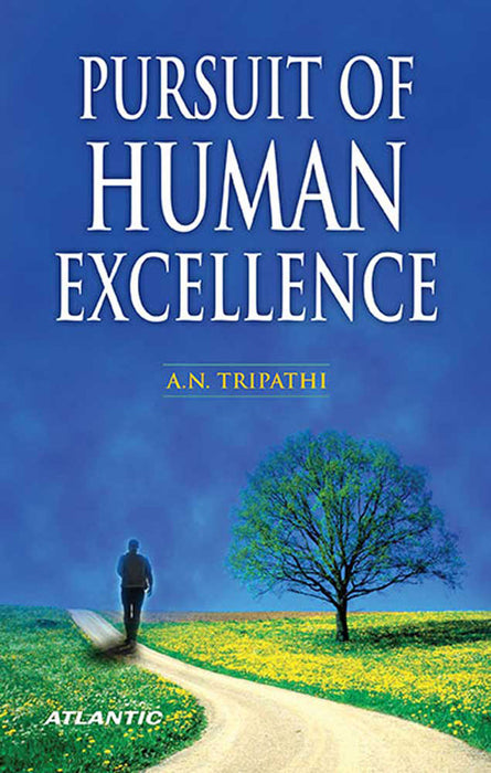 Pursuit Of Human Excellence