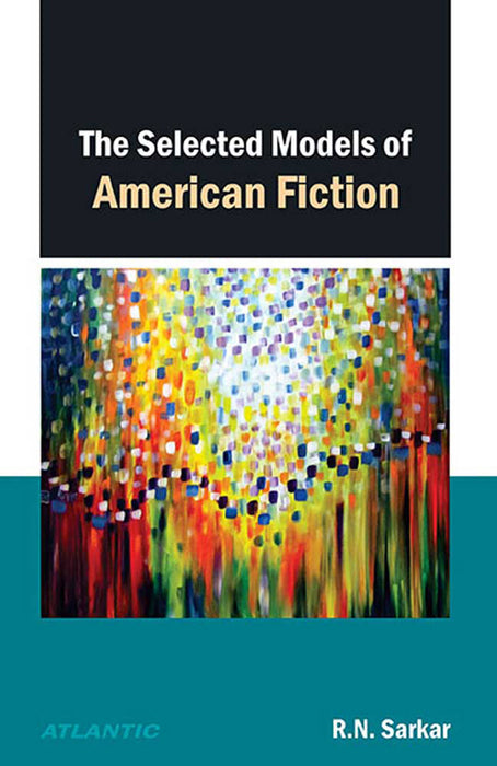 The Selected Models Of American Fiction