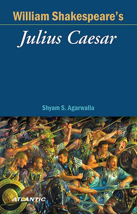 Julius Caesar : William Shakespeare's
