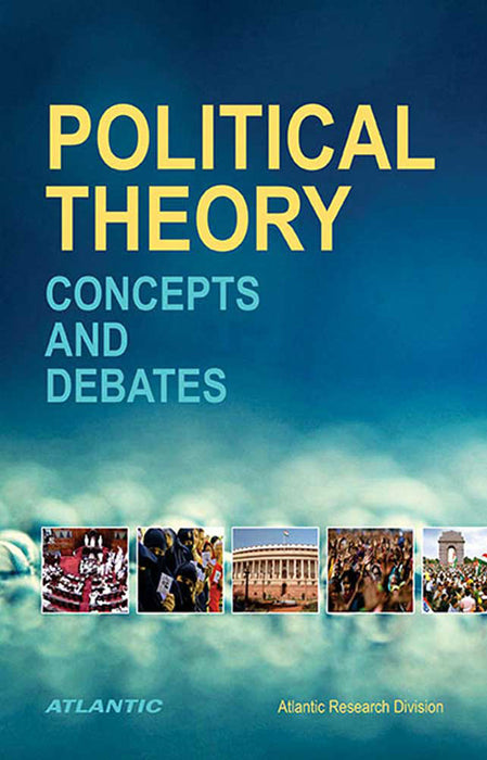 Political Theory: Concepts and Debates