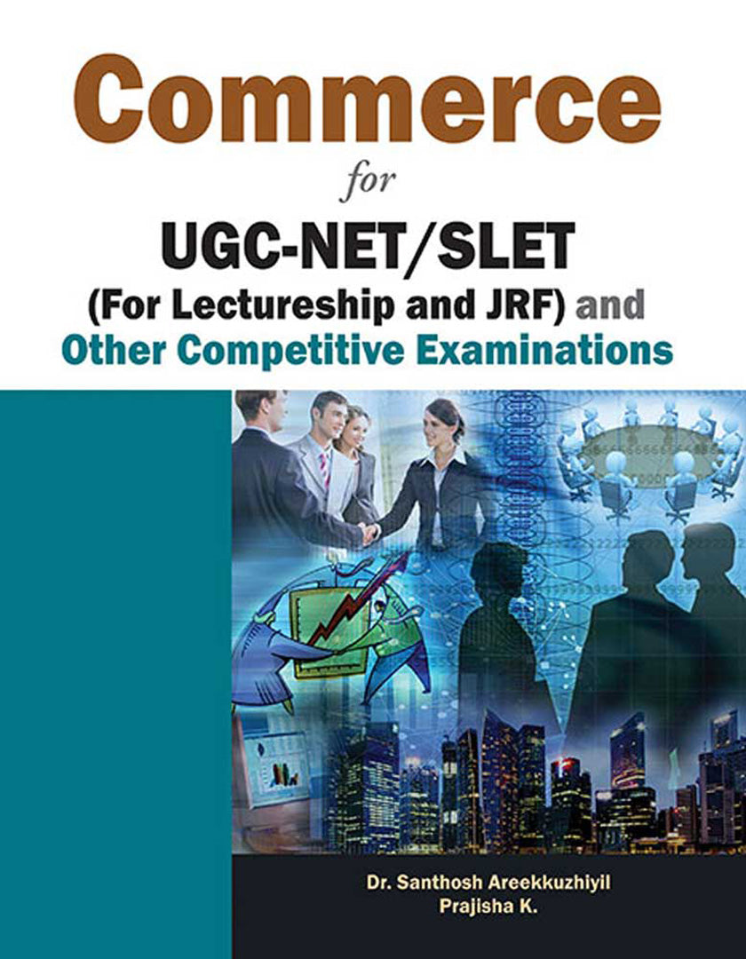 Commerce For Ugc-Net/Slet: (For Lectureship and JRF) and Other Competitive Examinations