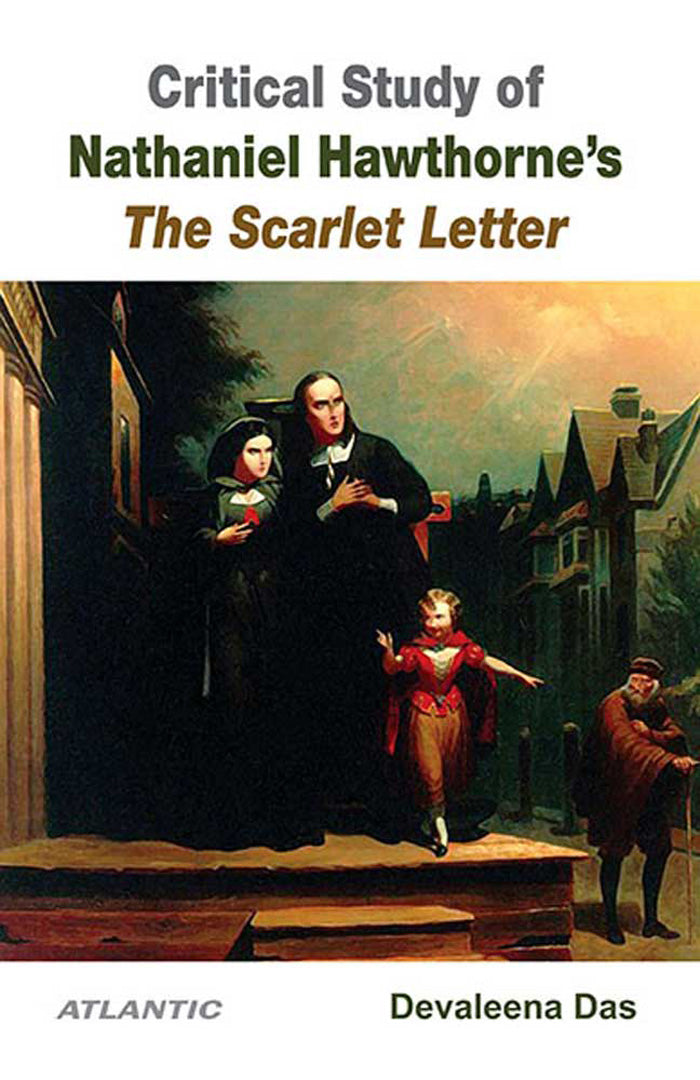 Critical Study Of Nathaniel Hawthorne'S The Scarlet Letter by Devaleena ...