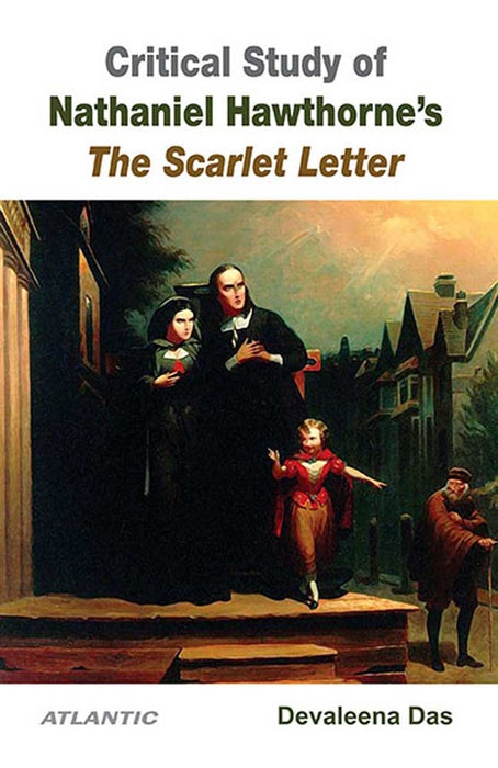 Critical Study Of Nathaniel Hawthorne'S The Scarlet Letter