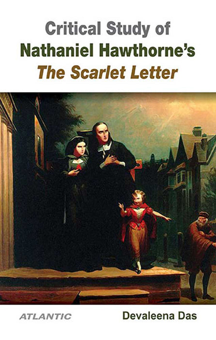 Critical Study Of Nathaniel Hawthorne'S The Scarlet Letter