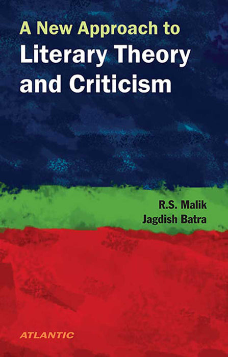 A New Approach To Literary Theory And Criticism