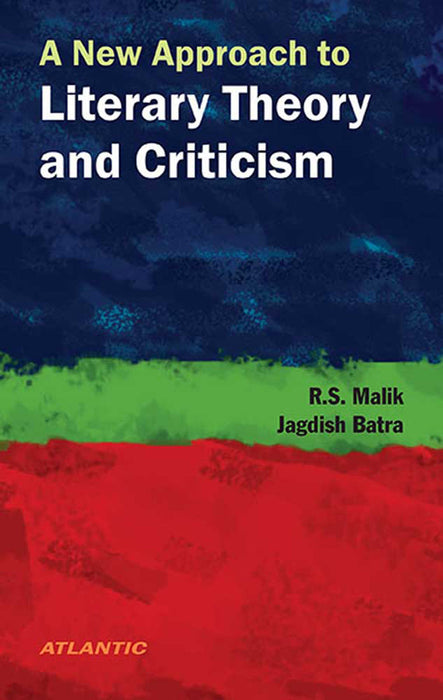 A New Approach To Literary Theory And Criticism