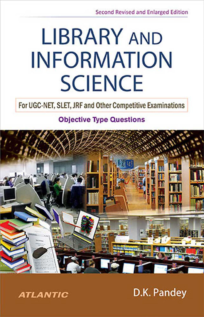 Library and Information Science: Objective Type Questions by D.K ...