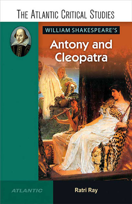William Shakespeare'S Antony And Cleopatra