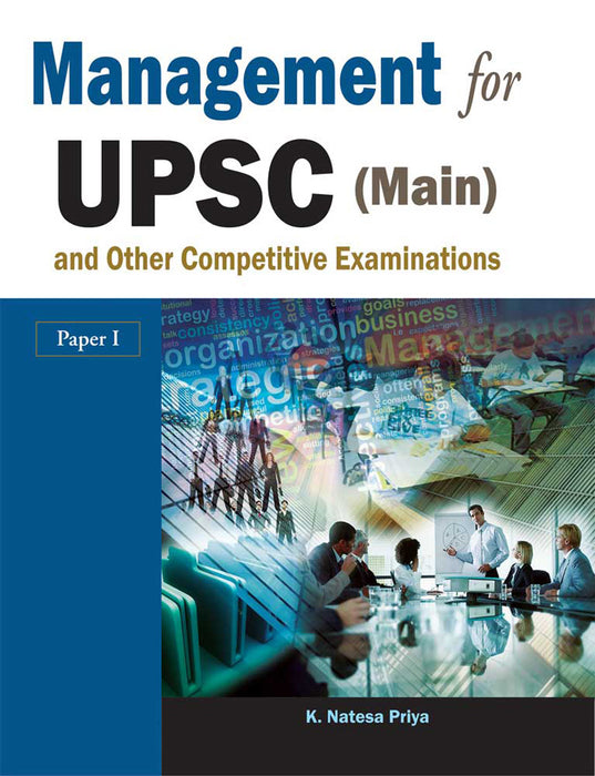 Management For Upsc (Main) And Other Competitive Examinations (Paper I)
