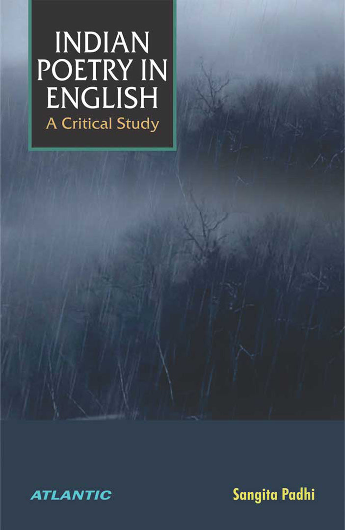 Indian Poetry In English: A Critical Study