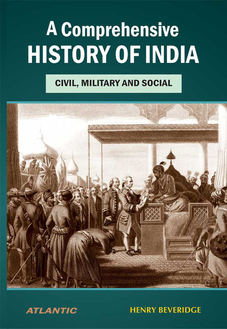 A Comprehensive History Of India: Civil Military and Social (Vol. 1)