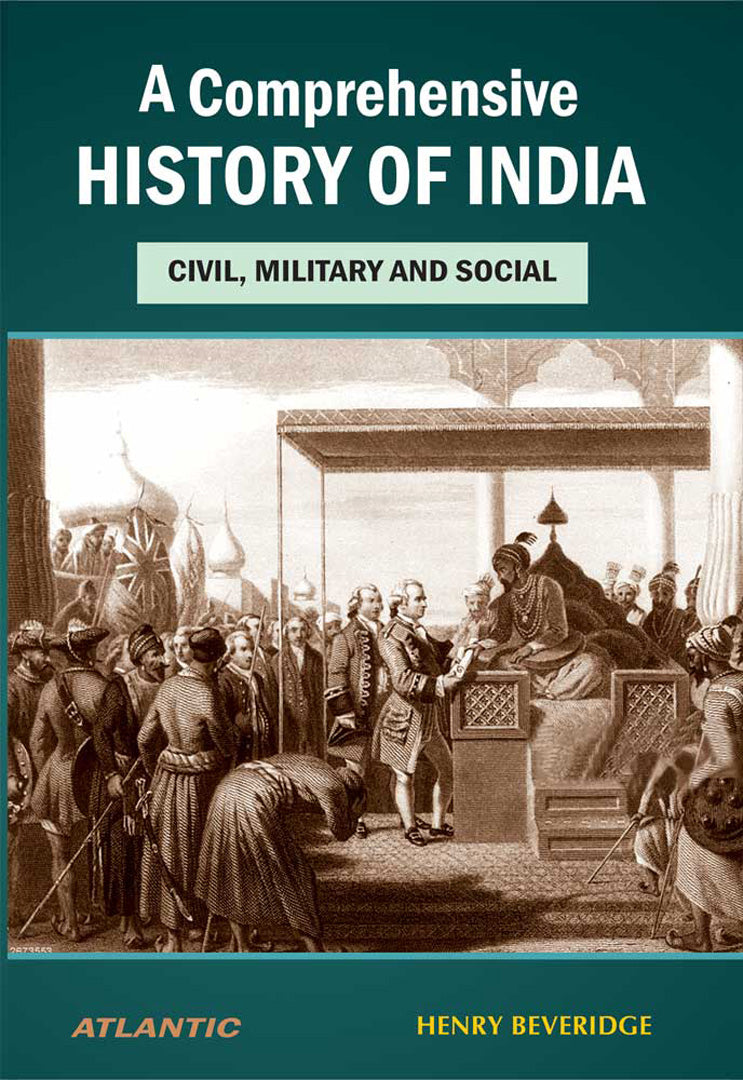 A Comprehensive History Of India: Civil Military and Social (Vol. 2)