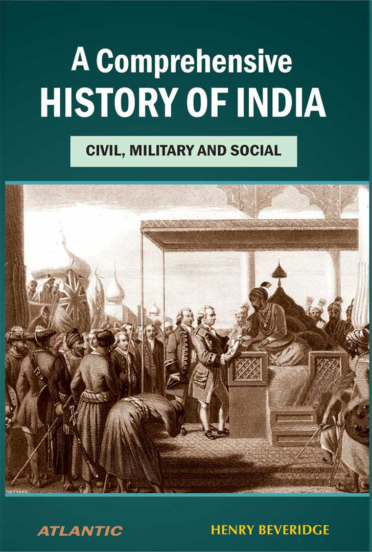 A Comprehensive History Of India: Civil Military and Social (Vol. 3)