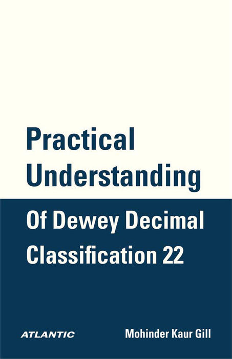 Practical Understanding of Dewey Decimal Classification 22