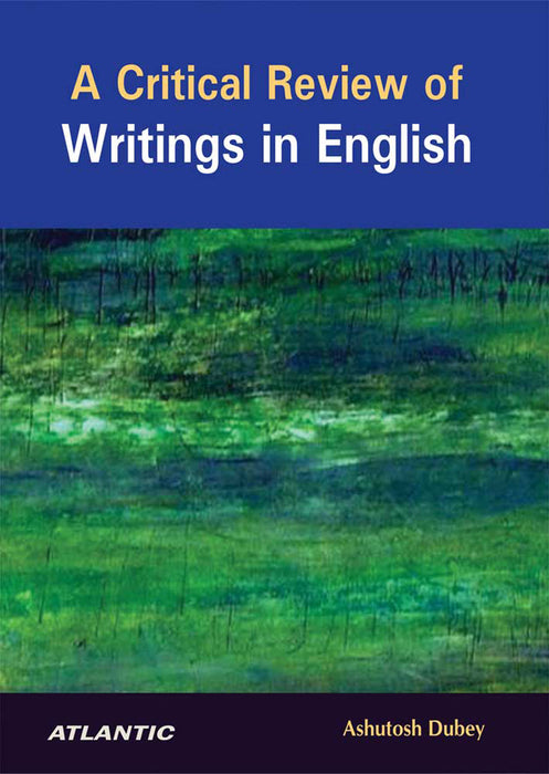 A Critical Review of Writings in English