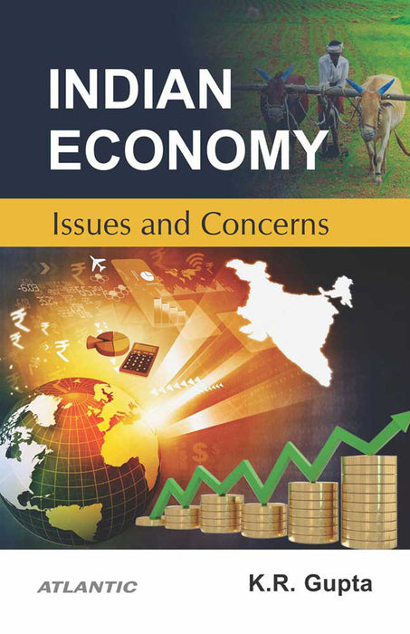 Indian Economy: Issues and Concerns