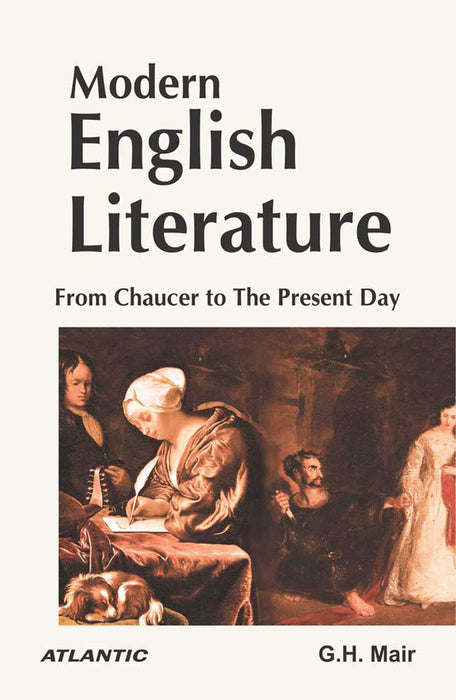 Modern English Literature: From Chaucer to the Present Day