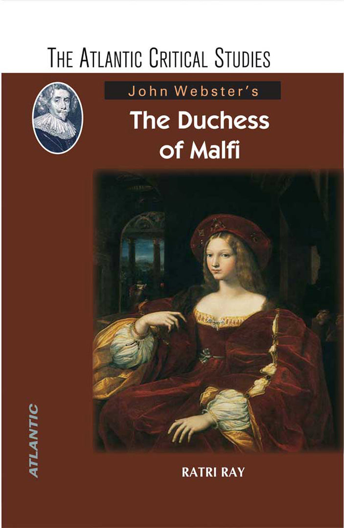 John Webster’s The Duchess of Malfi