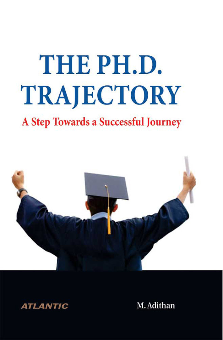 The Ph.D. Trajectory: A Step Towards a Successful Journey
