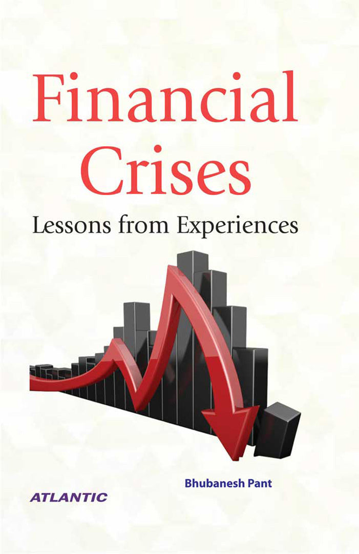 Financial Crises: Lessons from Experiences