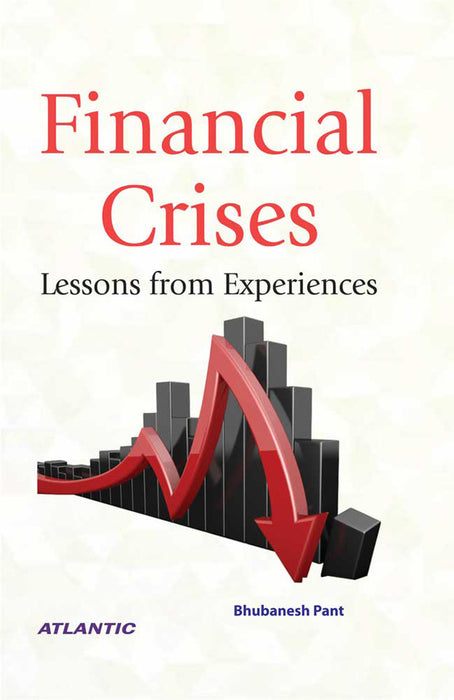 Financial Crises: Lessons from Experiences