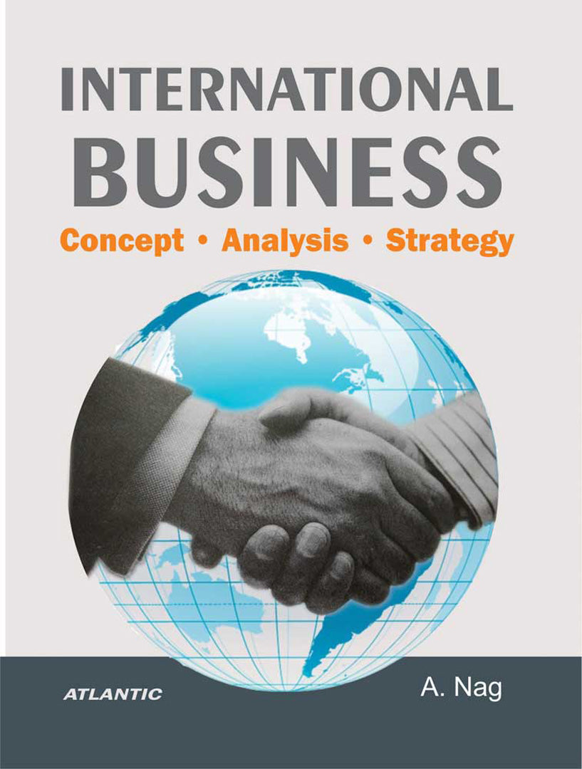 International Business: Concept, Analysis and Strategy