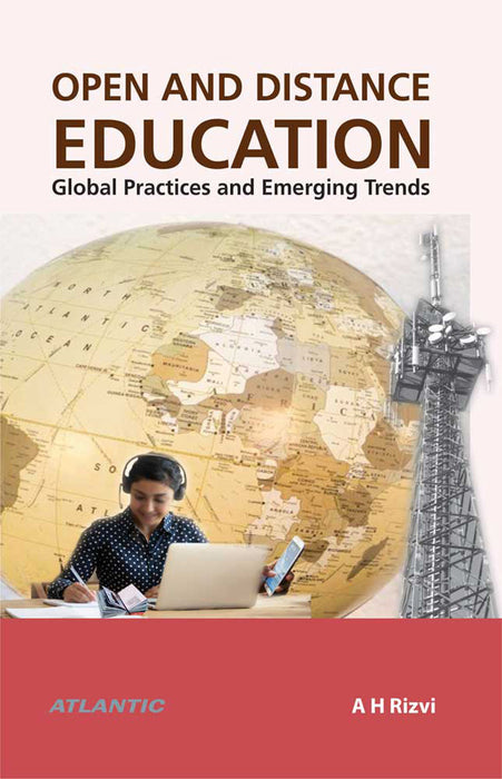 Open and Distance Education: Global Practices and Emerging Trends