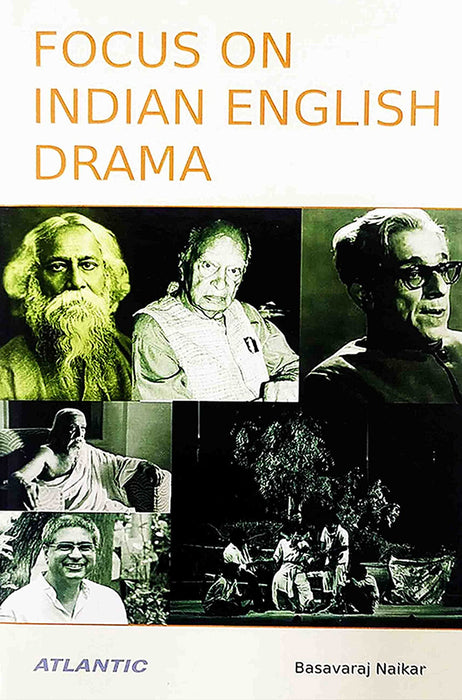 Focus on Indian English Drama