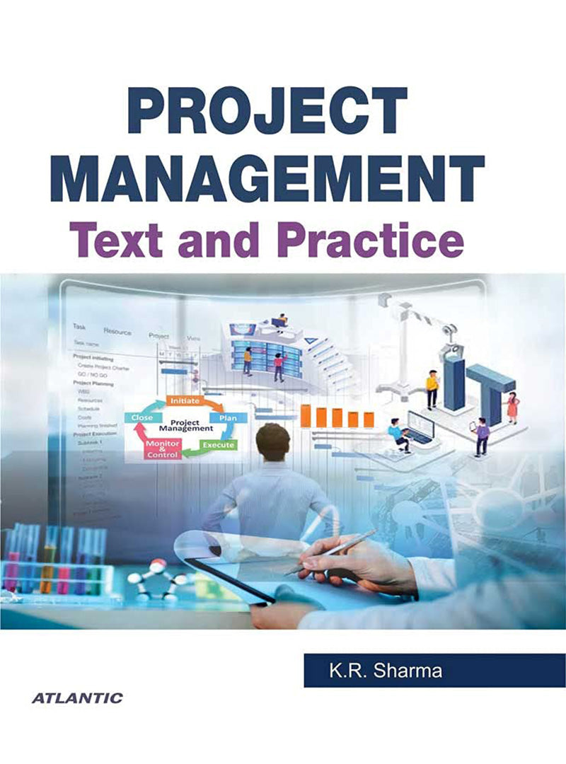 Task Management Text Project Management: Text and Practice by K.R. Sharma — Atlantic ...