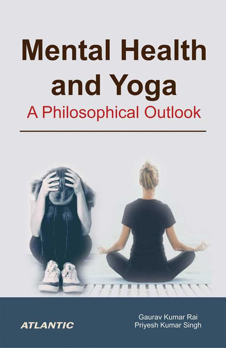 Mental Health and Yoga: A Philosophical Outlook