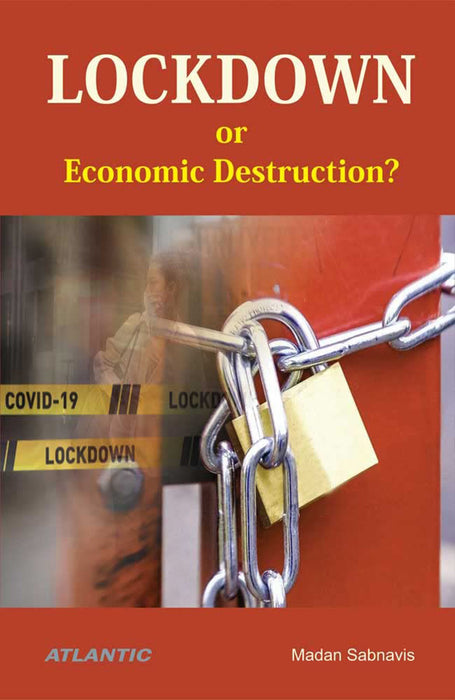 Lockdown or Economic Destruction?
