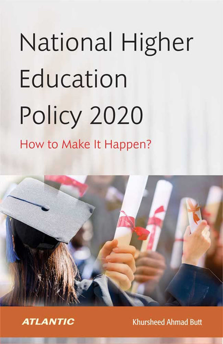 National Higher Education Policy 2020: How to Make It Happen?