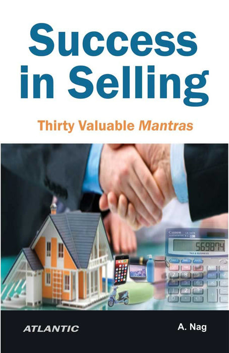 Success in Selling: Thirty Valuable Mantras